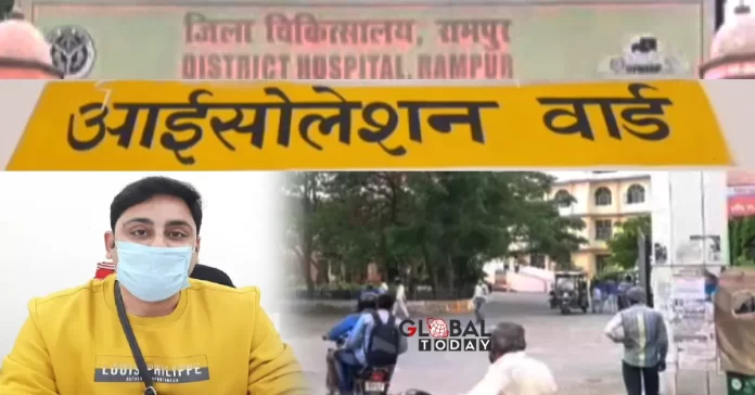 rampur corona news रामपुर में भी करोना ने पसारे पैर, सीएमओ सहित 42 पॉज़िटिव