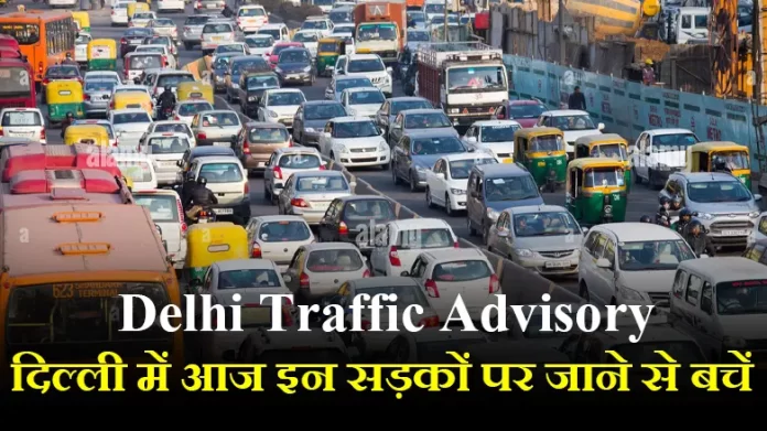 Traffic affected in Delhi today on 9th November