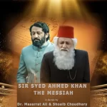 'Sir Syed Ahmed Khan: The Messiah' Creates a Historic Storm on OTT: Raking in Record Viewership and Securing a Spot in Global Trends!