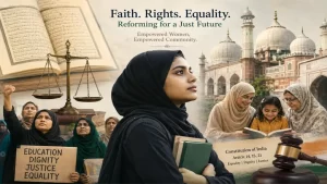 Muslim Community(s) and the Need of Women Reforms in 21st Century India: A Perspective