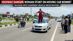 Woman Performs Stunt on Moving Car's Bonnet on Highway; ARTO Rajouri Suspends Vehicle Registration